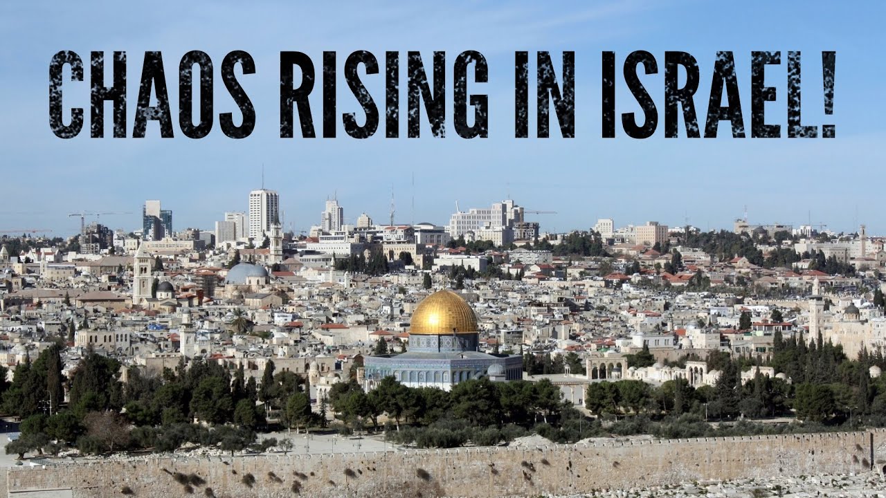 Chaos is RISING in Israel – Don’t be Left Behind!